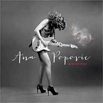 Ana Popovic - Can You Stand The Heat (2013)