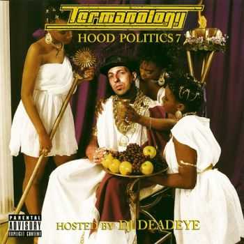 Termanology - Hood Politics 7 (2013)