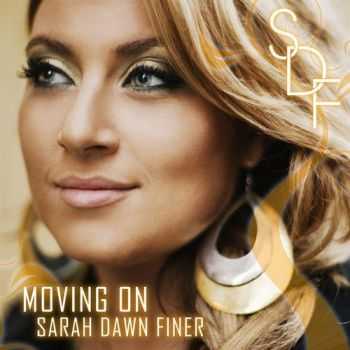 Sarah Dawn Finer - Moving On (2009)