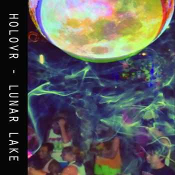 Holovr - Lunar Lake (2013)