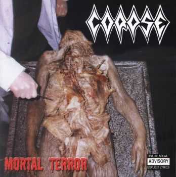 Corpse - Mortal Terror (1990) [Re-issued 2002] [LOSSLESS]