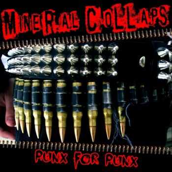 Mineral Collaps - Punx For Punx (2011)