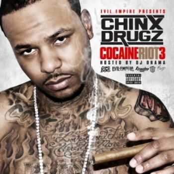Chinx Drugz - Cocaine Riot 3 (2013)