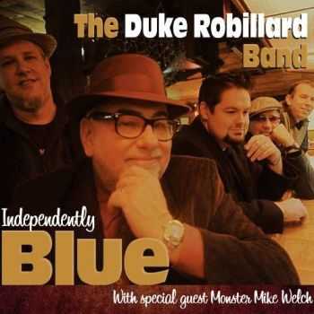 Duke Robillard - Independently Blue (2013) FLAC