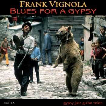 Frank Vignola - Blues For A Gypsy (2001)  