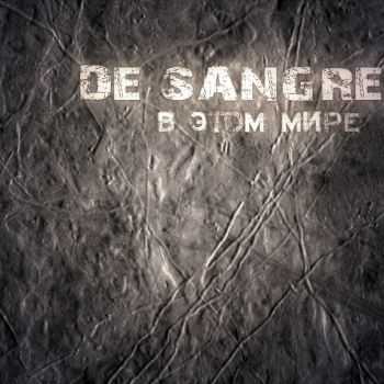 DE SANGRE -    (2013)