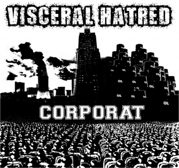 Visceral Hatred - Corporat (EP) (2013)