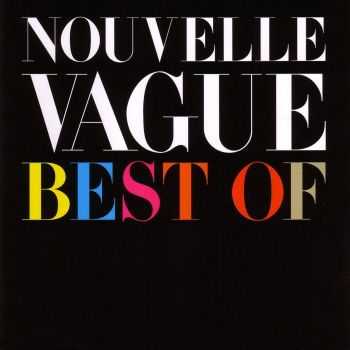 Nouvelle Vague - Best Of Nouvelle Vague  (2010)