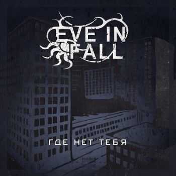Eve In Fall -    [Single] (2013) 