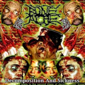 BoneAche - Decomposition And Sickness (2012)