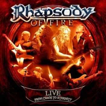 Rhapsody Of Fire - Live From Chaos To Eternity (2013) [Live]