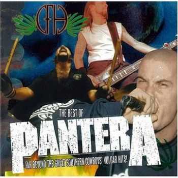 Pantera  - Far Beyond The Great Southern Cowboys' Vulgar Hits!  (2003)