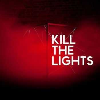 House Of Black Lanterns - Kill The Lights (2013)