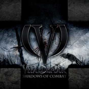 Vhaldemar  - Shadows Of Combat (2013)