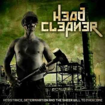 Head Cleaner  - Resistance, Determination And The Sheer Will To Overcome (EP)  (20012)