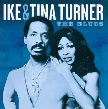 Ike & Tina Turner - The Blues (2013)