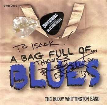 The Buddy Whittington Band - A Bag Full Of...Blues (2010)