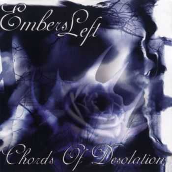 Embers Left - Chords Of Desolation (2001)