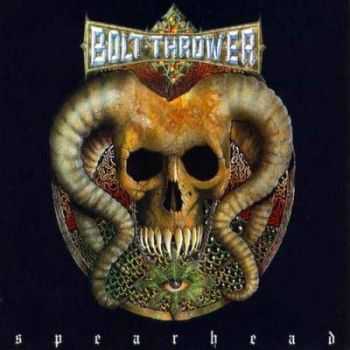 Bolt Thrower  - Spearhead (EP) (1992)