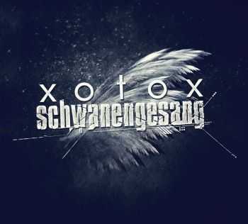 XotoX - Schwanengesang (Limited Edition) (2013)