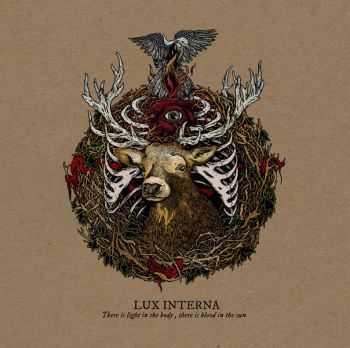 Lux Interna - There Is Light In The Body, There Is Blood In The Sun (2013)