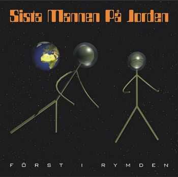 Sista Mannen Pa Jorden - Forst I Rymden  (1998)