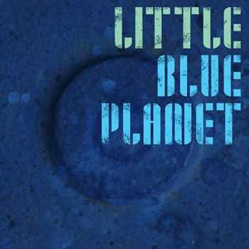 Michael E - Little Blue Planet (2013)