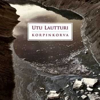 Utu Lautturi - Korpinkorva (EP) (2013)