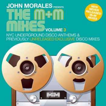 VA - John Morales presents The M&M Mixes Vol. 3 (2013)