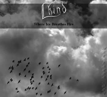 Lhind - Where Ice Breathes Fire (Demo) (2011)