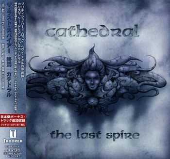 Cathedral - The Last Spire {Japanese Edition} (2013)