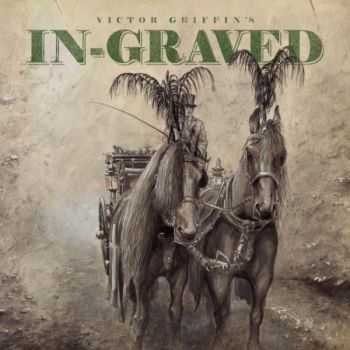 Victor Griffin - In-Graved (2013)