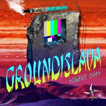 Groundislava - Groundislava Treasure Chest (2013)