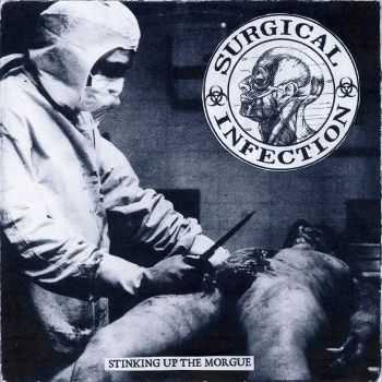 Surgical Infection - Stinking Up The Morgue (EP) (2013)