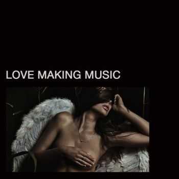 Love Making Music: Best Lounge Sexy Music (2012)