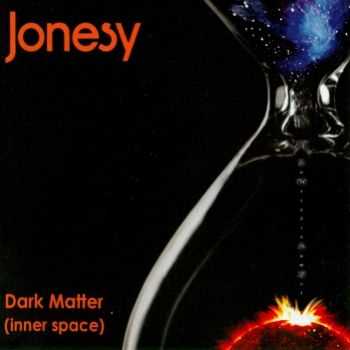 Jonesy - Dark Matter (2011)