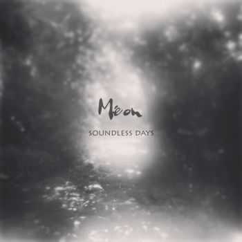 M&#233;on - Soundless Days (2013)