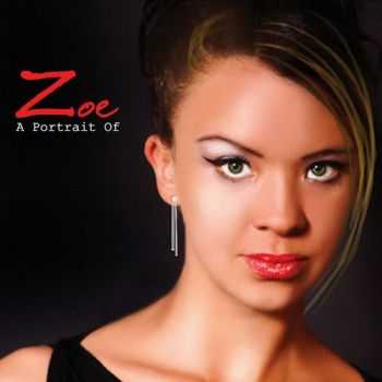 Zoe - A Portrait Of (2013)