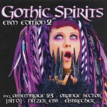 VA - Gothic Spirits: EBM Edition 2 [2CD] (2010) HQ