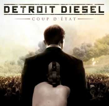 Detroit Diesel - Coup d'Etat (Limited Edition) (2012)