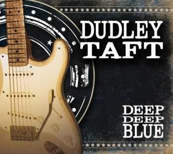 Dudley Taft  Deep Deep Blue (2013)  