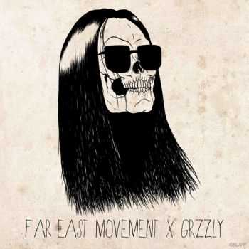 Far East Movement - GRZZLY (2013) Far East Movement - GRZZLY (2013)