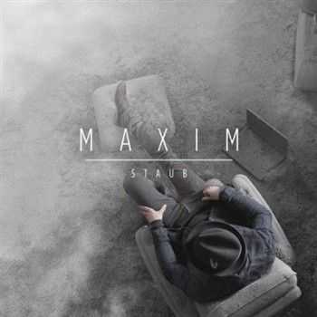 Maxim - Staub (2013)