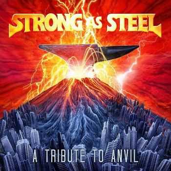 Various Artists - Strong As Steel - A Tribute To Anvil (2013)