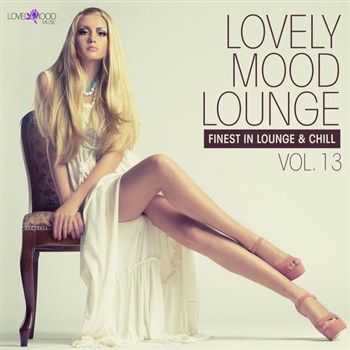 VA - Lovely Mood Lounge Vol 13 (2013)