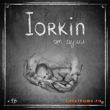 Iorkin - От Души (2013) Iorkin - От Души (2013)