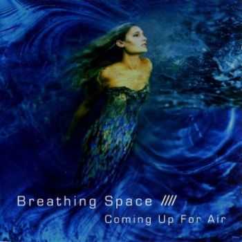 Breathing Space  - Coming Up For Air (2007)