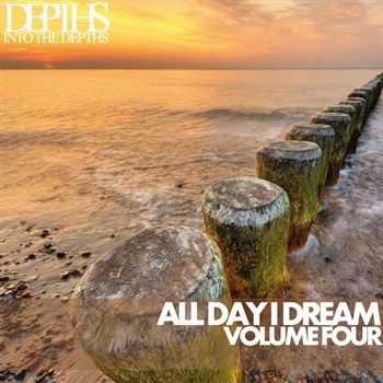 VA - All Day I Dream Vol Four Essential Deep House Selection (2013) VA - All Day I Dream Vol Four Essential Deep House Selection (2013)