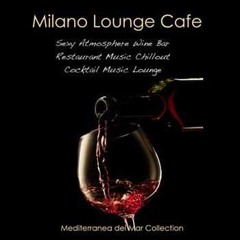 Mediterranean Lounge Buddha DJ - Milano Lounge Cafe (2013)