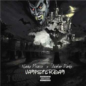 Avatar Darko & Nacho Picasso - Vampsterdam (2013)